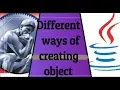 How many ways to create object in java java object creation Java interview questions