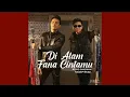 Di alam fana cinta Haqiem Rusli Feat Afieq Shazwan