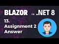Blazor in NET 8 Ep13 Assignment 2 Answer Create a routable component