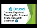 Content Explained Planning Our Content Types Drupal 9 Beginner