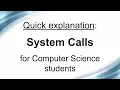 Quick explanation System Calls