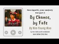 Download Lagu Video lyrics/EngSub/Sub Indo BY CHANCE, BY FATE-KIM YOUNGWOO 폭군의 셰/Bon Appetit Your Majesty OST Pt 3