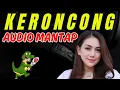 Download Lagu KERONCONG PILIHAN , AUDIO MANTAP || VIEW BALI