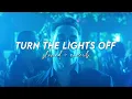 Lagu Turn The Lights Off - Kato Feat. Jon (Slowed + Reverb)