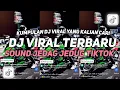 Download Lagu DJ VIRAL TERBARU 2024 FULL BASS JEDAG JEDUG MENGKANE FYP TIKTOK