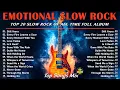 Download Lagu Best Slow Rock Of All Time Full Album - Greatest Hits Of Slow Rock 2025 -   Slow Rock Legends