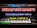 Lagu BUKAN TAK MAMPU - KARAOKE DANGDUT NADA COWOK || KOPLO VERSION - MIRNAWATI