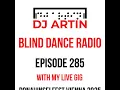 Download Lagu DJ Artin - Blind Dance Radio No. 285 (Live from Donauinselfest 2025, Vienna)