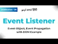 JavaScript Events Listeners DOM Events Event Object
