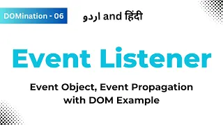 JavaScript Events Listeners DOM Events Event Object