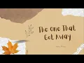 Download Lagu KATY PERRY - THE ONE THAT GOT AWAY (LIRIK DAN TERJEMAHAN)