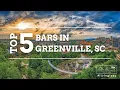Top 5 Bars in Greenville SC