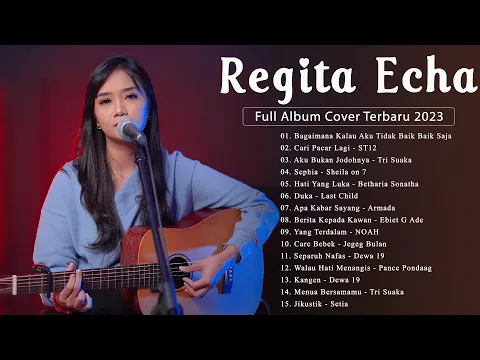 Download MP3 Top 30 Lagu Terpopuler Cover By Regita Echa | Lagu Akustik Cover Indonesia 2023
