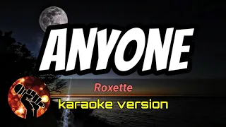 anyone roxette karaoke version 