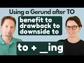 AVOID COMMON MISTAKES TO GERUND IMPORTANT VOCABURY WHEN TO USE TO -