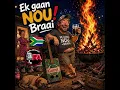 Radio Afrikaans - Ek gaan NOU Braai