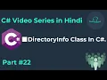 C Tutorial for beginner Part 22 DirectoryInfo Class in Hindi