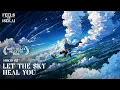 Download Lagu 🎧 let the sky heal you ☁️ 🌌 - Isekai Anime Relaxing Music | Wind \u0026 Sky Ambience 💨