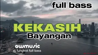 Download dj funkot KEKASIH BAYANGAN full bass awmusic MP3