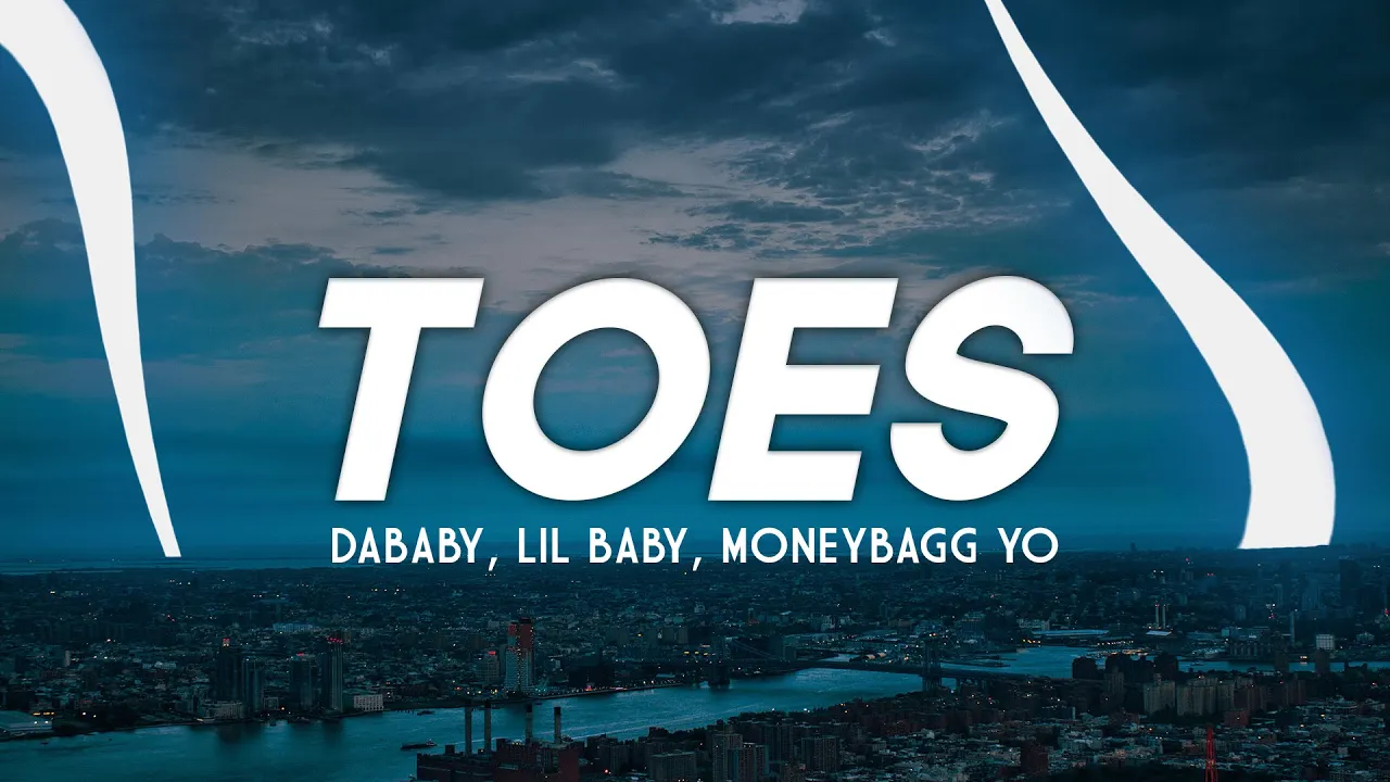DaBaby - Toes (Clean - Lyrics) ft. Lil Baby & Moneybagg Yo