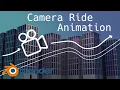 CAMERA ANIMATION FOLLOW PATH Camera ride BLENDER REALLY EASY
