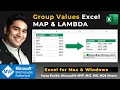 Use Excel MAP and LAMBDA Function to Group Values