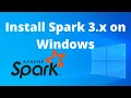 Apache Spark - Install Apache Spark 3 x On Windows 10 Spark Tutorial