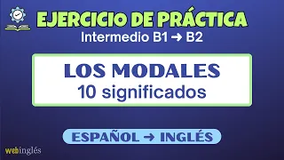 Practica Los Verbos Modales en Inglés