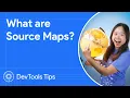 What are source maps
