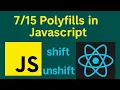 Polyfills for shift and unshift array method Frontend Interview Questions