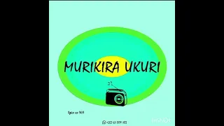 MURIKIRA UKURI, igice ca 969