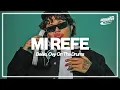 Lagu Beéle, Ovy On The Drums - Mi Refe (Letra / Lyrics)