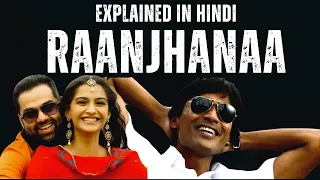 raanjhanaa movie explained in hindi movieexplainedinhindi movieexplained bollywood 