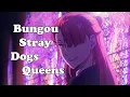 Download Lagu [AMV] Bungou Stray Dogs Queens - Kings \u0026 Queens