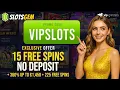 SlotsGem Promo Code VIPSLOTS 360 up to E1 450 15 Free Spins No Deposit
