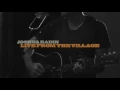 Joshua Radin - I'd Rather Be With You (Live from the Village)