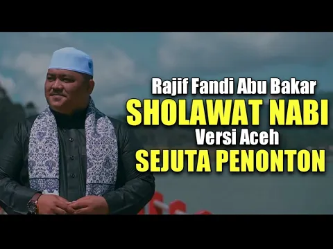 Download MP3 RAJIF FANDI ABU BAKAR - COVER SHOLAWAT NABI KHAS ACEH ( VERSI ACEH )
