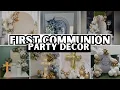 Gorgeous 2026 First Communion Decorations Ideas - Holy 1st Communion Party Ideas At HOME