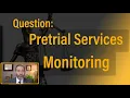 What is pretrial services monitoring - Solomon Criminal Defense