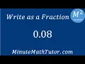 Write as a Fraction 0 08