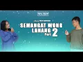 Download Lagu FILM SEMANGAT WONG LANANG PART 2 // FULL MOVIE