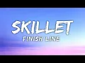 Download Lagu Skillet - Finish line(lyrics)