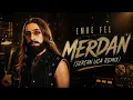 Emre Fel - Merdan ( Sercan Uca Remix )
