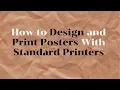 How to Design and Print Classroom Posters Using a Standard Printer