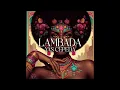 Download Lagu Yas Cepeda - LAMBADA (Afro Remix)