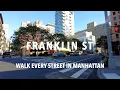 Walking Manhattan Franklin Street Chinatown TriBeCa