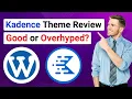 Kadence Review - Really Good WordPress Theme or Overhyped Is Kadence Pro Worth the Money