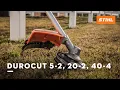DuroCut 5-2 20-2 40-4 STIHL Technology