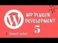 WordPress Plugin Development Bangla tutorial from scratch -