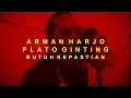 Download Lagu Arman Harjo, Plato Ginting - Butuh Kepastian (Lyric Video)